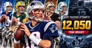 Most Passing Attempts in NFL History: Tom Brady's Record 12,050