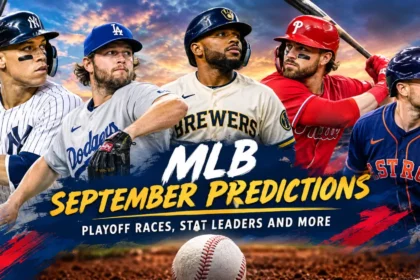MLB September Predictions: 7 Bold Calls for the Final Stretch
