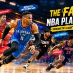 The Fastest NBA Players Ever: Who Really Owns the Open Court?